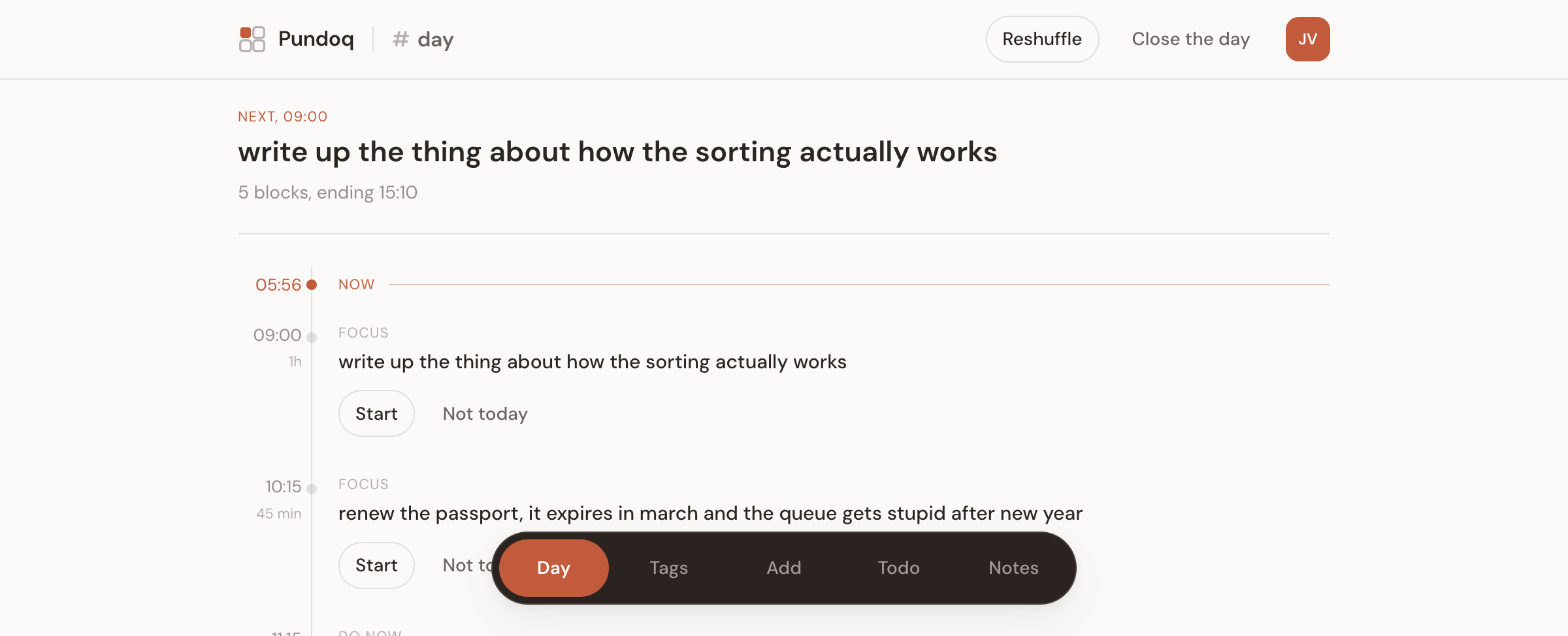 The day: those tasks placed into timed blocks, with the current one first.