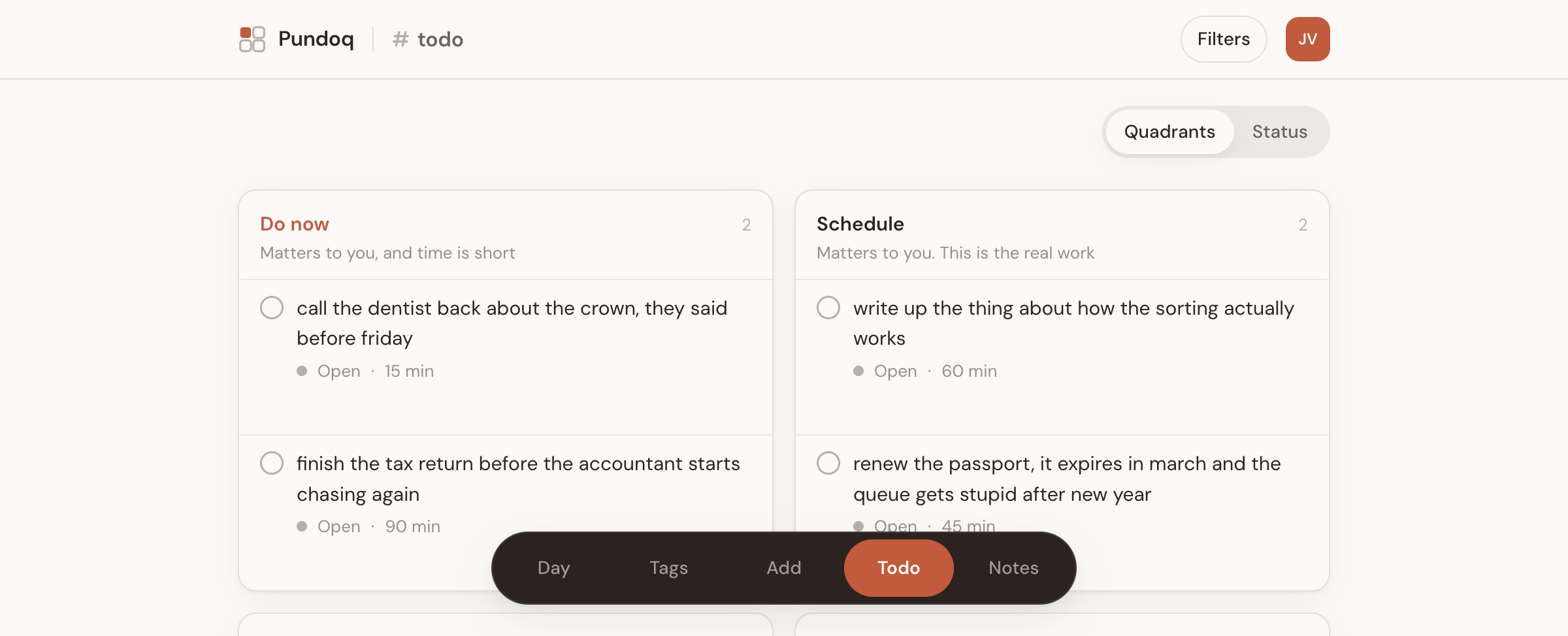 The board: the same tasks in the four quadrants, Do now through Drop.